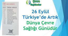 26 Eylül Türkiye’de Artık Dünya Çevre Sağlığı Günüdür