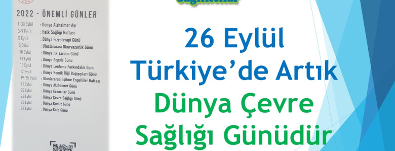 26 Eylül Türkiye’de Artık Dünya Çevre Sağlığı Günüdür